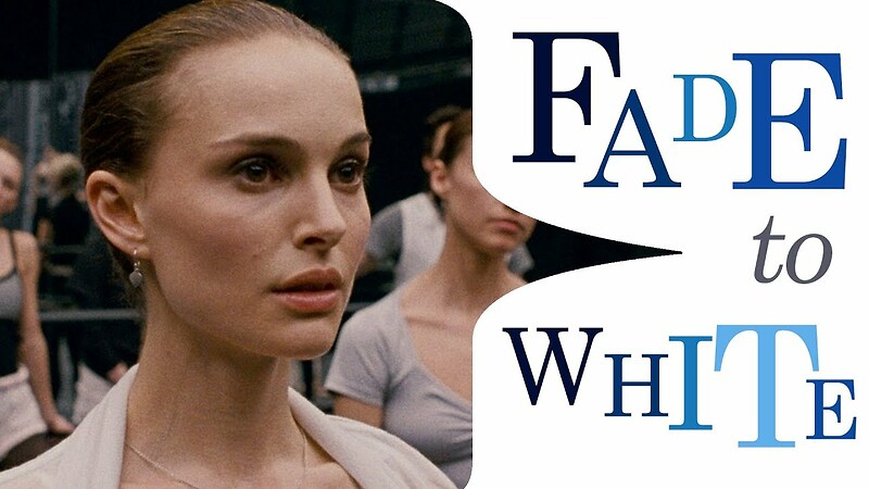 Must see: Fade to White