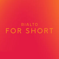 Rialto For Short