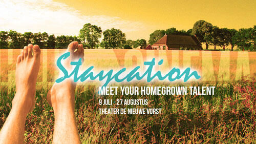 Staycation: meet your homegrown talent!